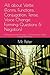 All about Verbs (Forms, Functions, Conjugation, Tense, Voice Change, Forming Questions & Negation): Twenty-three Names of Verbs in 3 Major Divisions ... (Complete English Grammar in Five Parts)