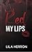 Red My Lips (Stained Hearts...