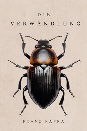 Die Verwandlung: von Franz Kafka | Format Taschenbuch (German Edition)