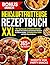 Heißluftfritteuse Rezeptbuch XXL by Emily  Wagner