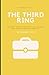 The Third Ring: Passion, Profit, and Work-Life Balance for Neurodivergent Families (The Neuro Circus Guides)