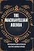 The Machiavellian Agenda: E...