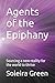 Agents of the Epiphany: Sou...