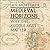 Medieval Horizons: Why The Middle Ages Matter