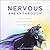 Nervous Breakthrough by Christy Boulware