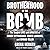 Brotherhood of the Bomb: Th...