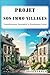 Projet : SOS IMMO VILLAGES:...