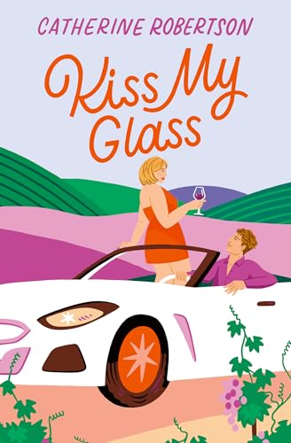 Kiss My Glass (Flora Valley, #3)