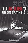 Tu ai iubi un om ...