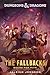Dungeons & Dragons: The Fallbacks: Bound for Ruin