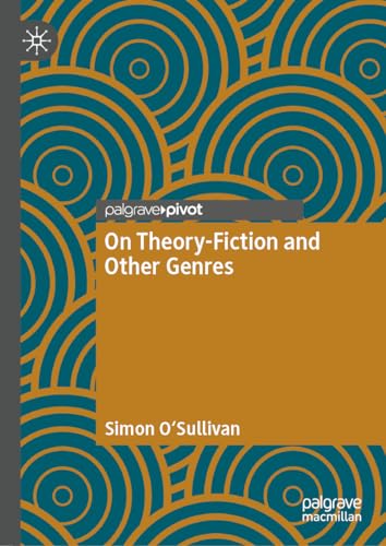 On Theory-Fiction and Other Genres (Hardcover)