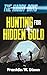 Hunting for Hidden Gold by Franklin W. Dixon