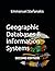Geographic Databases & Information Systems by Emmanuel Stefanakis
