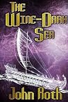 The Wine-Dark Sea: a myth retold The Wine-Dark Sea: a myth retold