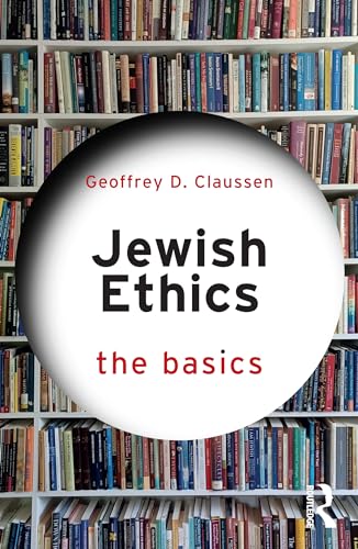 Jewish Ethics: The Basics (Paperback)