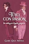Tuyo, con pasión by Gabe Cole Novoa