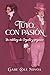 Tuyo, con pasión: Un retelling de Orgullo y prejuicio