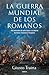 La guerra mundial de los ro...
