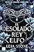 El desolado rey elfo