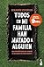 Todos en mi familia han matado a alguien by Benjamin   Stevenson