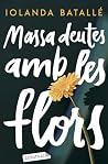 Massa deutes amb ...