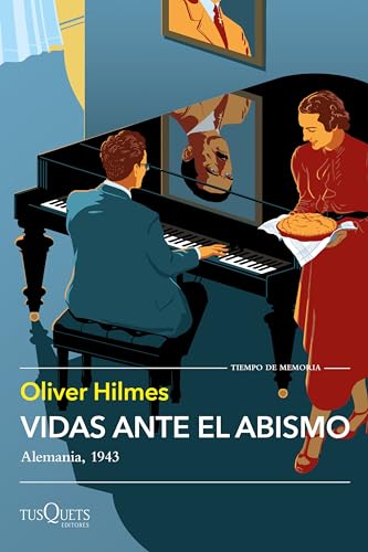 Portada de Vidas ante el abismo: Alemania, 1943, de Oliver Hilmes