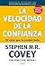 La velocidad de la confianz...