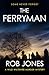 The Ferryman by Rob Jones