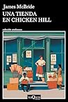 Una tienda en Chicken Hill by James   McBride