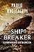 Ship Breaker nº 01/03: Trilogía Ship Breaker