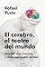 El cerebro, el teatro del m...