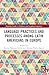 Language Practices and Processes among Latin Americans in Europe (Routledge Studies in Hispanic and Lusophone Linguistics)