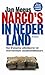 Narco's in Nederland