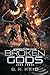 Broken Gods (Autonomous Wea...