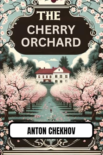 The Cherry Orchard