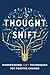 Thought Shift: Harnessing C...