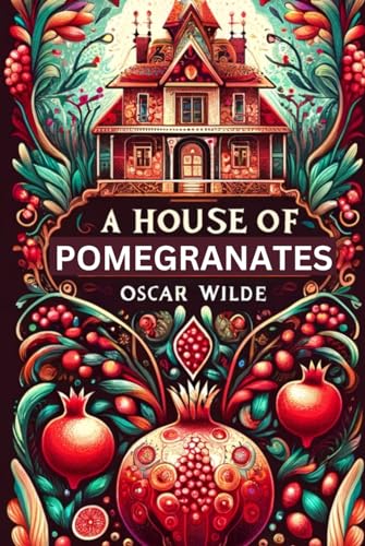 A House of Pomegranates