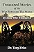 Treasured Stories of the War Between The States By Those Who Witnessed It