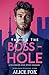 Taming the Bosshole by Alice Fox