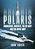 Polaris: Submarines, Missil...