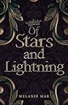 Of Stars and Lightning by Melanie Mar