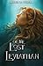 Of The Lost Leviathan (Book Four of The Unanswered Questions Series)