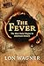 The Fever: The Most Fatal P...