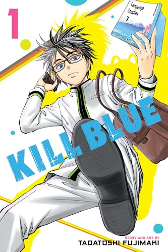 Kill Blue, Vol. 1 (Kindle Edition)