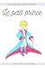 Le petit prince: Il Piccolo Principe (French Edition)