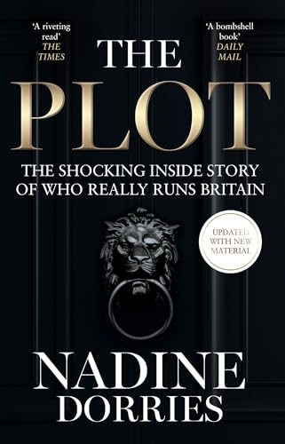 The Plot: The Shocking Inside Story of Who Really Runs Britain (Paperback)