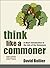 Think Like a Commoner, Second Edition: A Short Introduction to the Life of the Commons