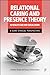 Relational Caring and Prese...