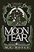 The Moon Tear (Alagana Trilogy)