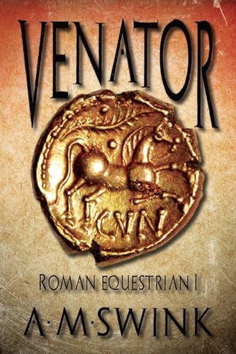 Venator (Roman Equestrian, #1)